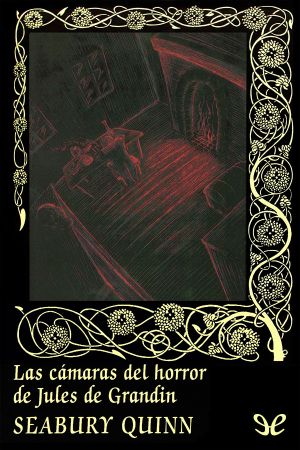 [Valdemar: Gótica 52] • Las Cámaras Del Horror De Jules De Grandin